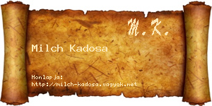 Milch Kadosa névjegykártya